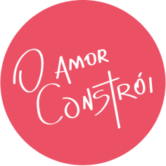 Amor Constroi